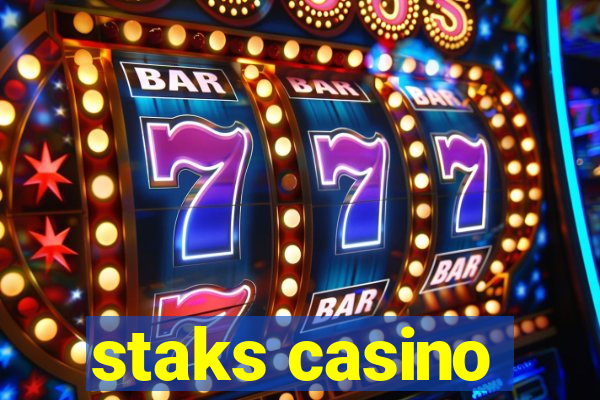 staks casino